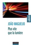 João Magueijo - Plus vite que la lumière.