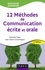 Michelle Fayet et Jean-Denis Commeignes - 12 méthodes de communication écrite et orale.