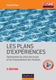 Jacques Goupy et Lee Creighton - Introduction aux plans d'expériences - 5e éd. - Toutes les techniques nécessaires à la conduite d'une étude.