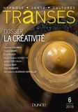  Collectif - Transes n°6 - 1/2019 La Créativité - La Créativité.