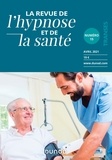 Thierry Servillat - La Revue de l'hypnose et de la santé N° 15, avril 2021 : .
