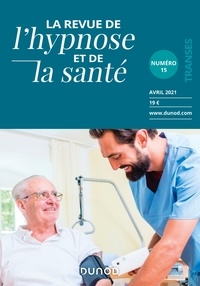  Collectif - Revue de l'hypnose et de la santé n°15 - 2/2021.