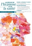 Thierry Servillat - La Revue de l'hypnose et de la santé N° 24, août 2023 : Hypnose et cancer.