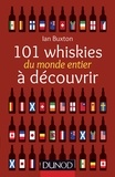 Ian Buxton - 101 whiskies du monde entier à découvrir.