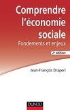 Jean-François Draperi - Comprendre l'économie sociale - Fondements et enjeux.