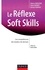 Julien Bouret et Jerôme Hoarau - Le réflexe soft skills - Les compétences des leaders de demain.