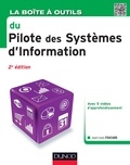 Jean-Louis Foucard - La Boîte à outils du Pilote des Systèmes d'Information - 2e éd..