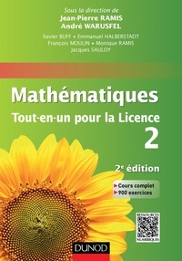 Jean-Pierre Ramis - Mathématiques Tout-en-un pour la Licence 2 - Cours complet, exemples et exercices corrigés.
