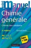 Elisabeth Bardez - Mini Manuel de Chimie générale - 2e éd. - Chimie des Solutions.