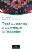 Jacky Beillerot et Nicole Mosconi - Traité des sciences et des pratiques de l'éducation.