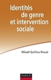 Mikaël Quilliou-Rioual - Identités de genre et intervention sociale.