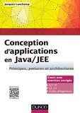 Jacques Lonchamp - Conception d'applications en Java/JEE - Principes, patterns et architectures.