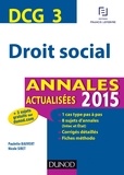 Paulette Bauvert et Nicole Siret - DCG 3 - Droit social 2015 - Annales actualisées.
