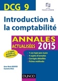 Anne-Marie Vallejo-Bouvier et Charlotte Disle - DCG 9 - Introduction à la comptabilité - Annales actualisées.