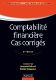 Didier Bensadon et Jacques Richard - Comptabilité financière Cas corrigés - Normes IFRS versus normes françaises.
