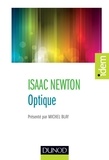 Isaac Newton - Optique - Présenté par Michel Blay.