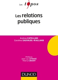 Andrea Catellani et Caroline Sauvajol-Rialland - Les relations publiques.