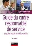 Patrick Lefèvre - Guide du cadre responsable de service en action sociale et médico-sociale.