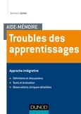 Bernard Jumel - Troubles des apprentissages - Approche intégrative.