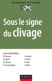 Jean-Claude Maes et Dominique Arnoux - Sous le signe du clivage.