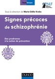 Marie-Odile Krebs - Signes précoces de schizophrénie.