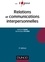 Edmond Marc et Dominique Picard - Relations et communications interpersonnelles - 3e éd.