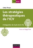 Cathy Thorpe - Les stratégies thérapeutiques de l'ICV.
