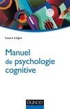 Laure Léger - Manuel de psychologie cognitive.