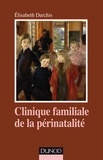 Elisabeth Darchis - Clinique familiale de la périnatalité - Du temps de la grossesse aux premiers liens.