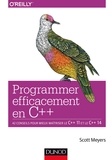 Scott Meyers - Programmer efficacement en C++ - 42 conseils pour mieux maîtriser le C++ 11 et le C++ 14.