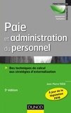 Jean-Pierre Taïeb - Paie et administration du personnel - Des techniques de calcul aux stratégies d'externalisation.