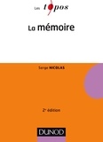 Serge Nicolas - La mémoire - 2e éd..