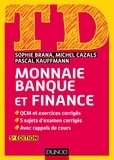 Sophie Brana et Michel Cazals - TD Monnaie, banque et finance - 5e éd..