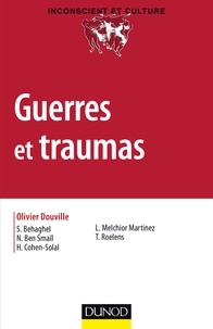 Olivier Douville et Sandrine Behaghel - Guerres et traumas.