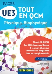 Salah Belazreg et Frédérique Belazreg - UE3 Tout en QCM PACES - Physique, biophysique.