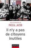 Pascal Jacob - Il n'y a pas de citoyens inutiles - Pour une nouvelle gouvernance du handicap.