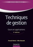 Farouk Hémici et Mira Bounab - Techniques de gestion - 4e éd. - Cours et applications.