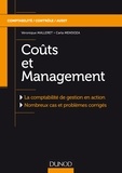 Véronique Malleret et Carla Mendoza - Coûts et Management - La comptabilité de gestion en action - Nombreux cas et problèmes corrigés.
