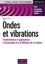 Ronan Lefort - Ondes et vibrations - Fondamentaux et applications à l'acoustique et à la diffusion de la chaleur.