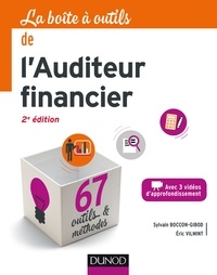 Sylvain Boccon-Gibod et Eric Vilmint - La boite à outils de l'auditeur financier - 2e éd. - 67 outils & méthodes.