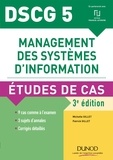Michelle Gillet et Patrick Gillet - DSCG 5 - Management des systèmes d'information - Etudes de Cas.