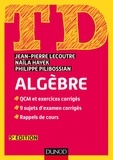Jean-Pierre Lecoutre et Naïla Hayek - TD - Algèbre - 5e éd..