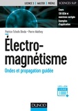 Patrice Tchofo Dinda et Pierre Mathey - Electromagnétisme - Ondes et propagation guidée.