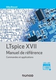 Gilles Brocard - LTspice XVII Manuel de référence - Commandes et applications.