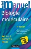 Abderrahman Maftah et Jean-Michel Petit - Mini Manuel de Biologie moléculaire - 4e éd. - Cours + QCM + QROC.