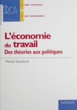 Michel Stambouli - L'Economie Du Travail. Des Theories Aux Politiques.