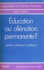 Marcel Pineau - Education permanente.
