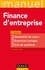 Georges Legros - Finance d'entreprise - L'essentiel du cours ; Exercices corrigés ; Cas de synthèse.