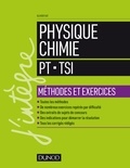 Olivier Fiat - Physique-chimie PT-TSI - Méthodes et exercices.