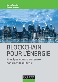 Karim Beddiar et Fabien Imbault - Blockchain pour l'énergie - Applications et mise en oeuvre.